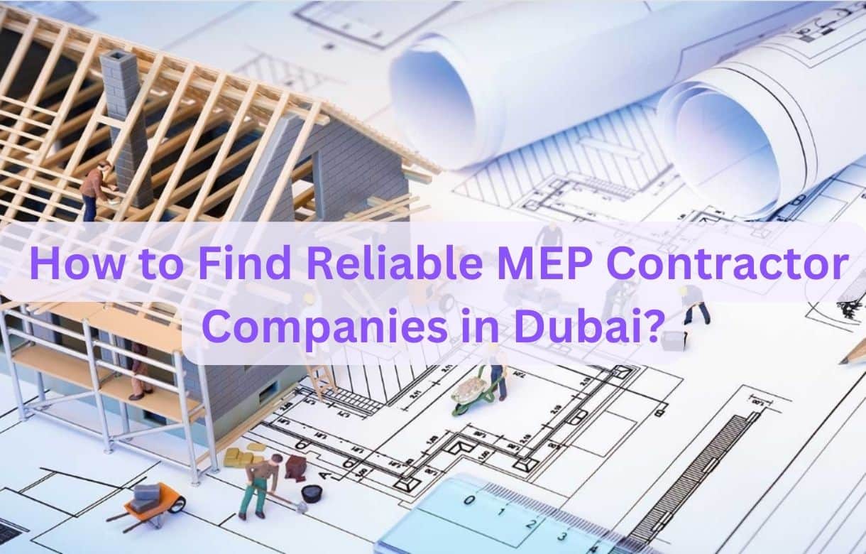 MEP contracting companies in Dubai